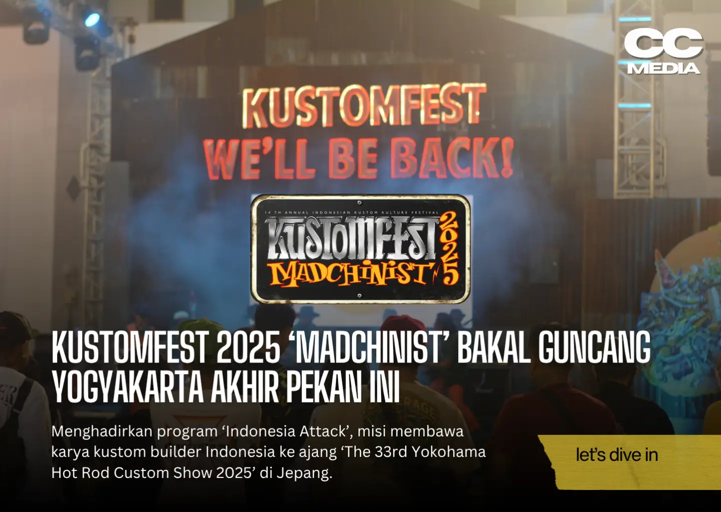 KUSTOMFEST 2025 ‘Madchinist’ Bakal Guncang Yogyakarta akhir pekan ini