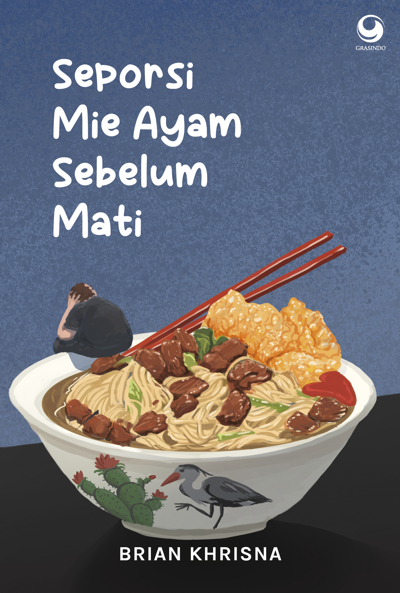Cover Seporsi Mie Ayam Sebelum Mati